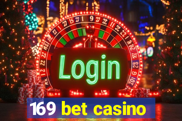 169 bet casino