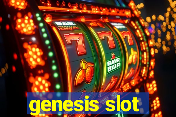 genesis slot