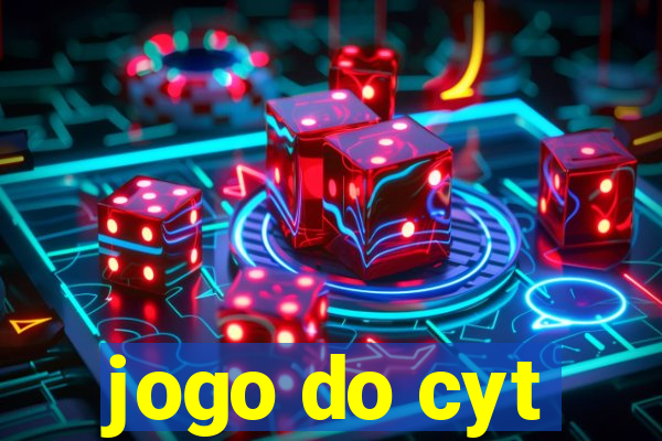 jogo do cyt