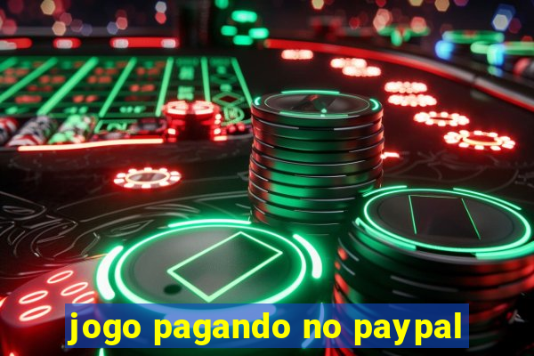 jogo pagando no paypal