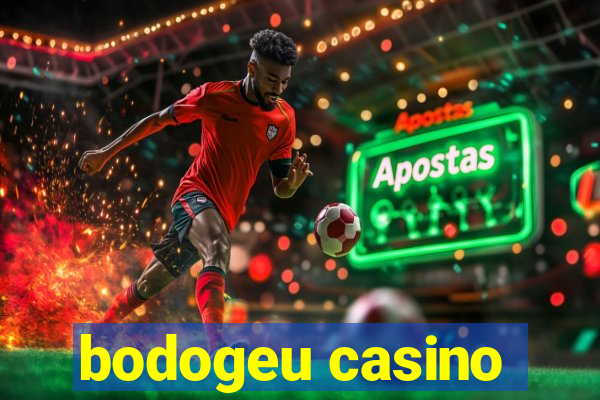 bodogeu casino