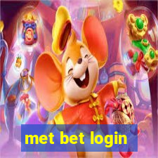 met bet login