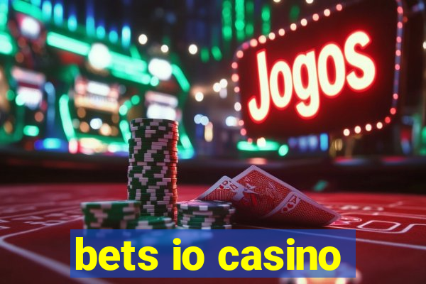 bets io casino