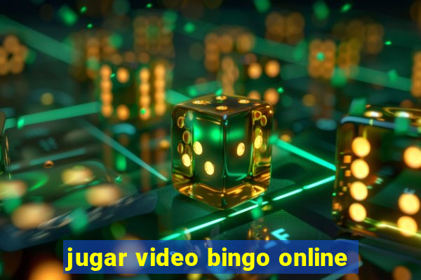 jugar video bingo online