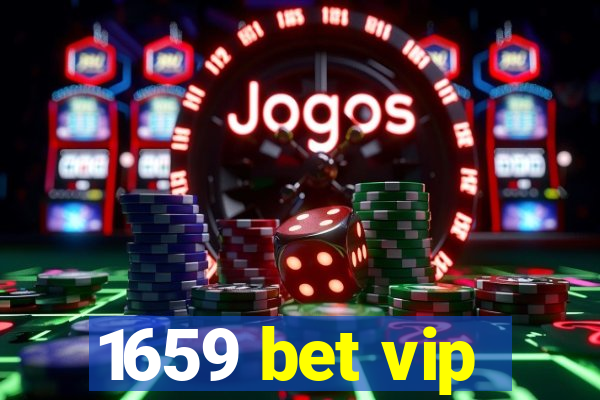 1659 bet vip