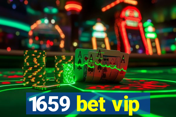 1659 bet vip