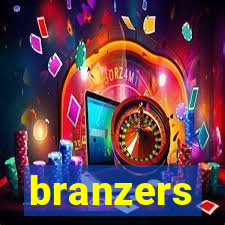 branzers