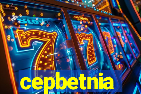 cepbetnia