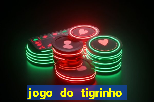 jogo do tigrinho foi legalizado no brasil