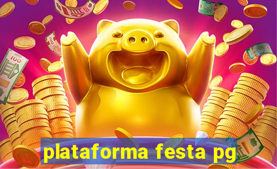 plataforma festa pg