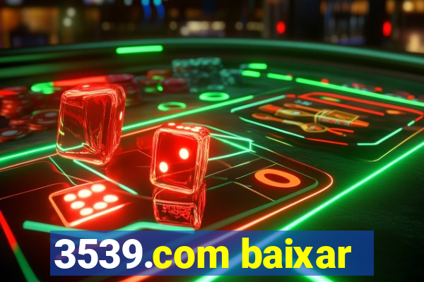 3539.com baixar