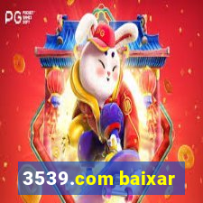 3539.com baixar