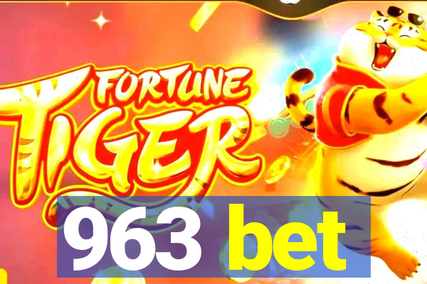 963 bet