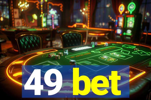 49 bet