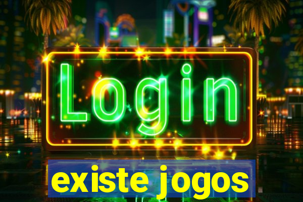 existe jogos