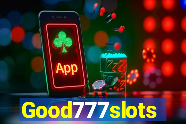 Good777slots