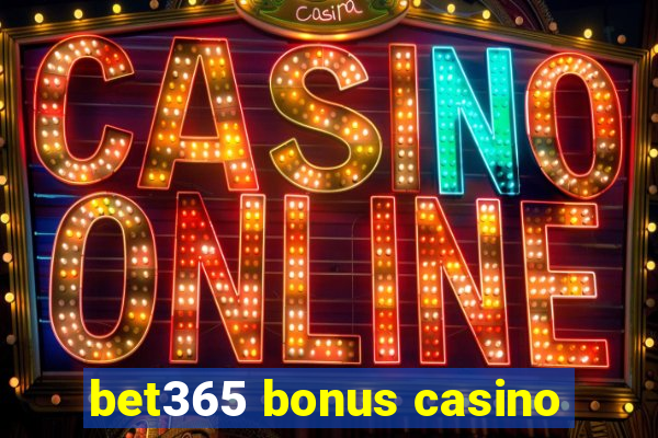 bet365 bonus casino