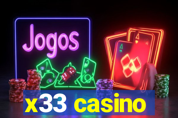 x33 casino