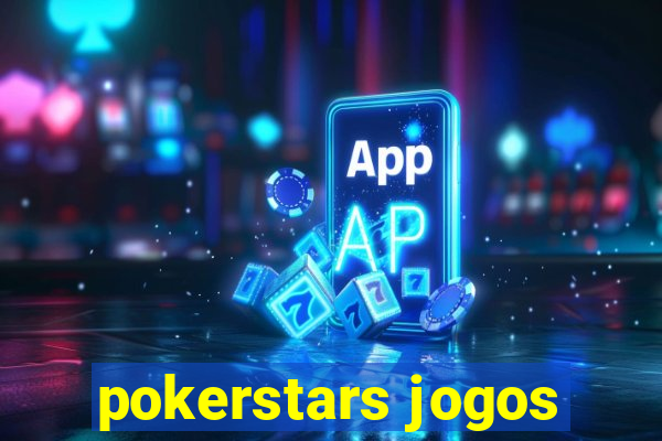 pokerstars jogos