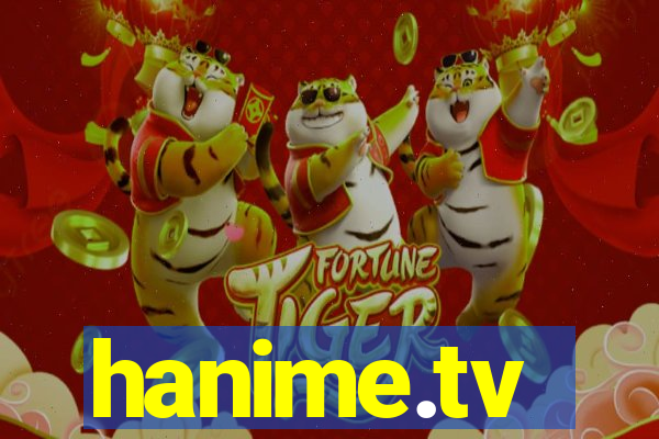 hanime.tv