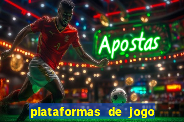 plataformas de jogo que pagam