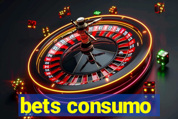 bets consumo