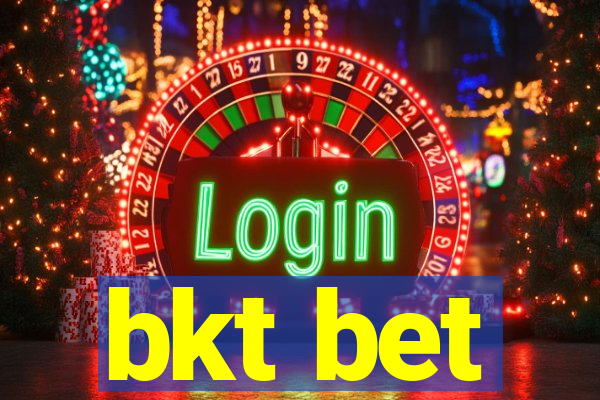 bkt bet