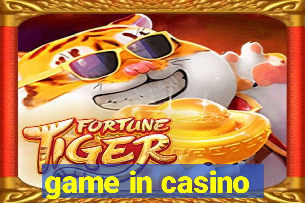 game in casino