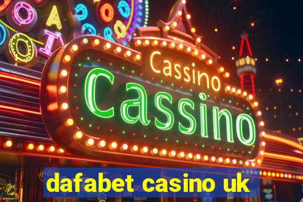 dafabet casino uk