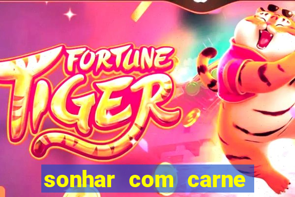 sonhar com carne de porco no jogo do bicho