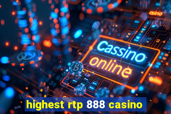 highest rtp 888 casino