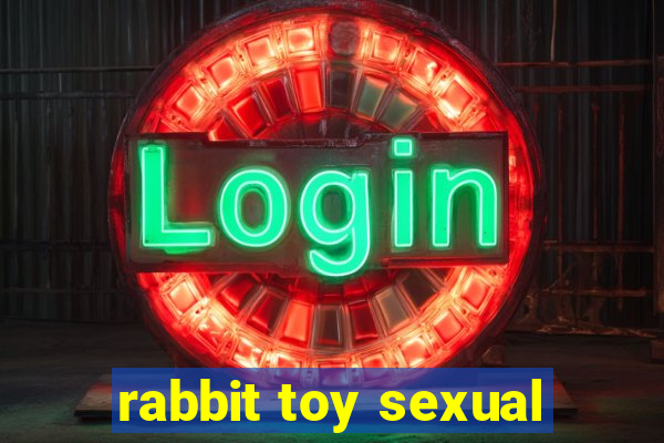 rabbit toy sexual