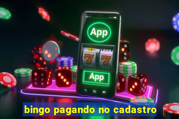 bingo pagando no cadastro