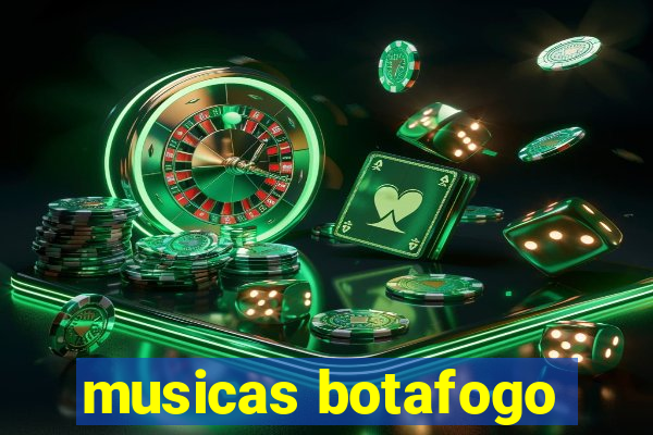 musicas botafogo