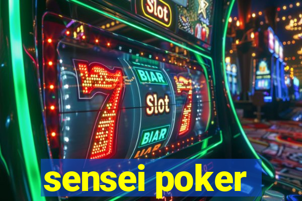 sensei poker