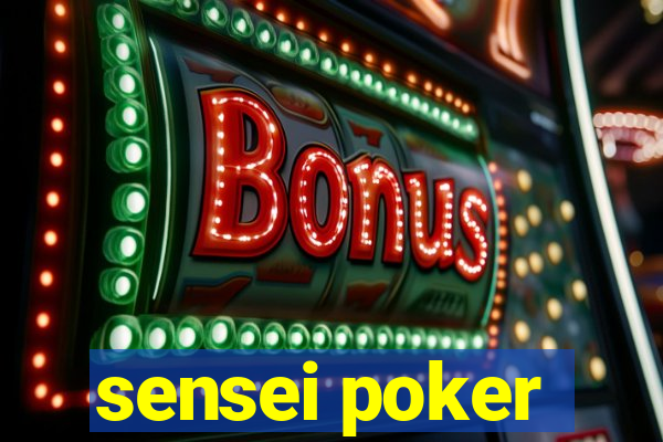 sensei poker