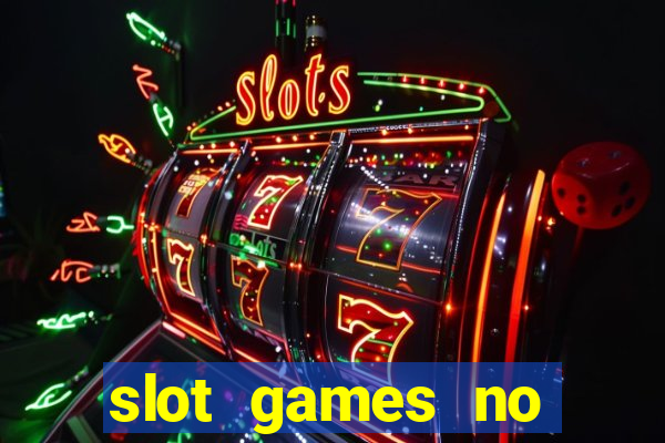 slot games no deposit bonus