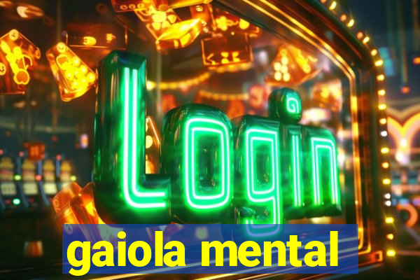 gaiola mental