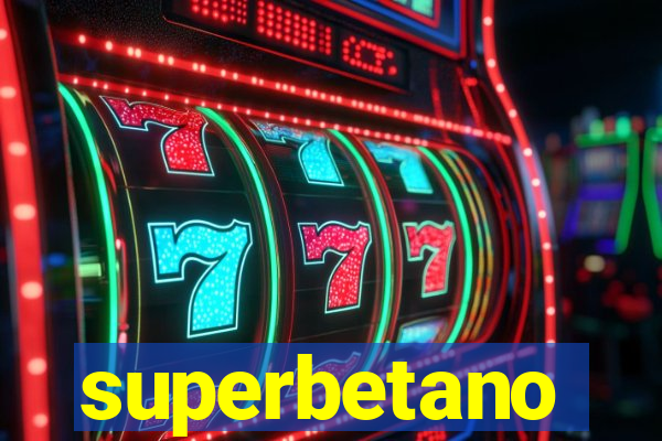 superbetano