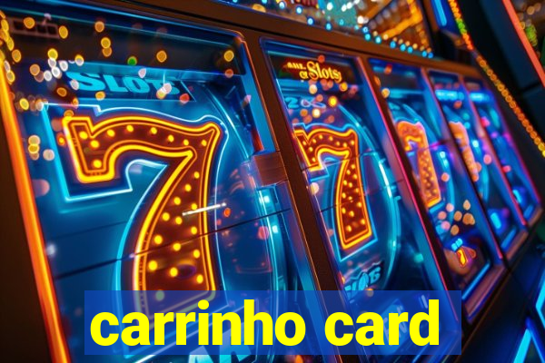 carrinho card