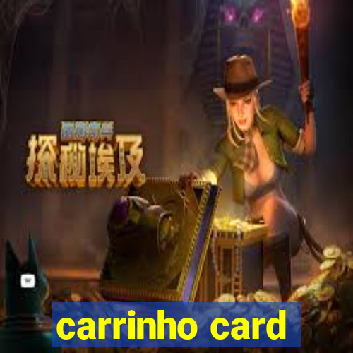 carrinho card