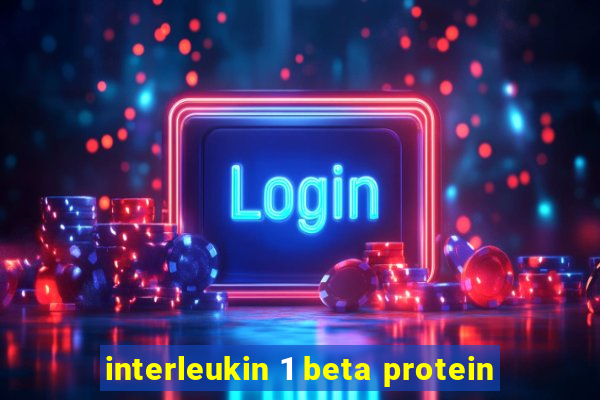 interleukin 1 beta protein