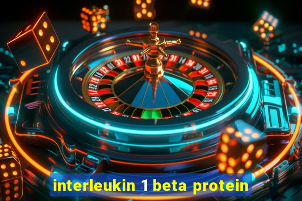 interleukin 1 beta protein