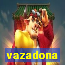 vazadona