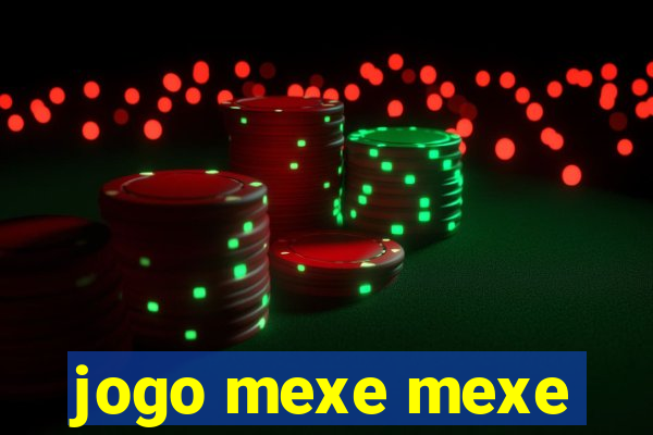 jogo mexe mexe