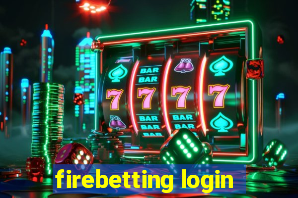 firebetting login