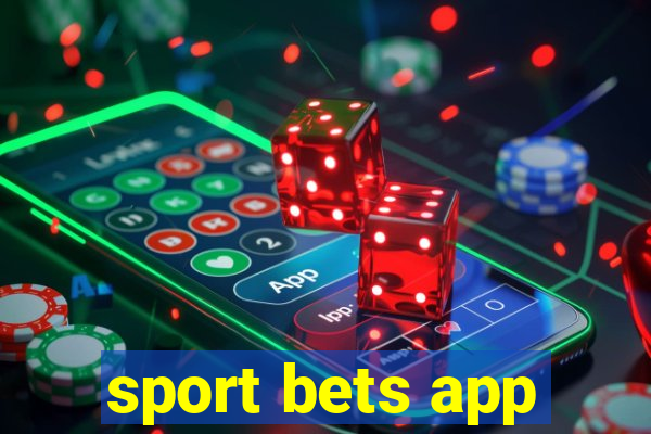 sport bets app