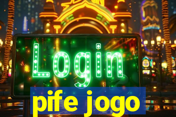 pife jogo