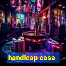 handicap casa