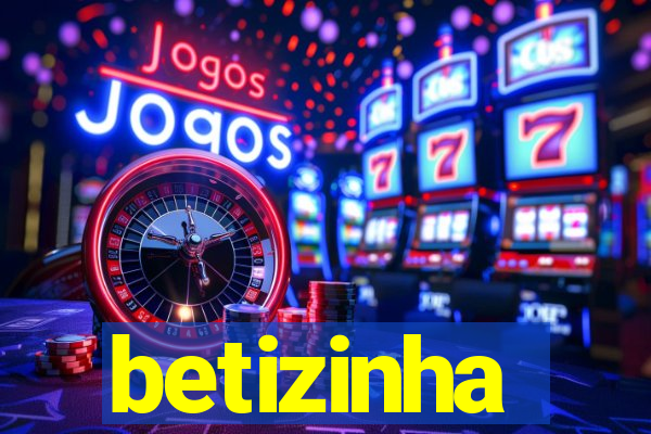 betizinha